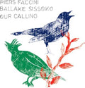 Faccini,Piers & Ballake Sissoko - Our Calling (Vinyl) (US Import)