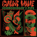 Cheap Wine - Schrodinger's Pipe (CD)