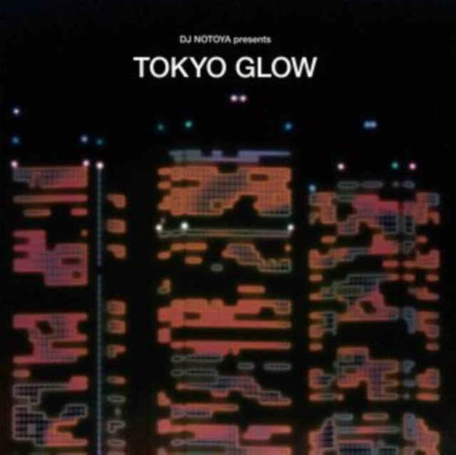 Various Artists - Tokyo Glow - Japanese City Pop, Funk & Boogie Selected By DJ Notoya (Vinyl) (US Import)