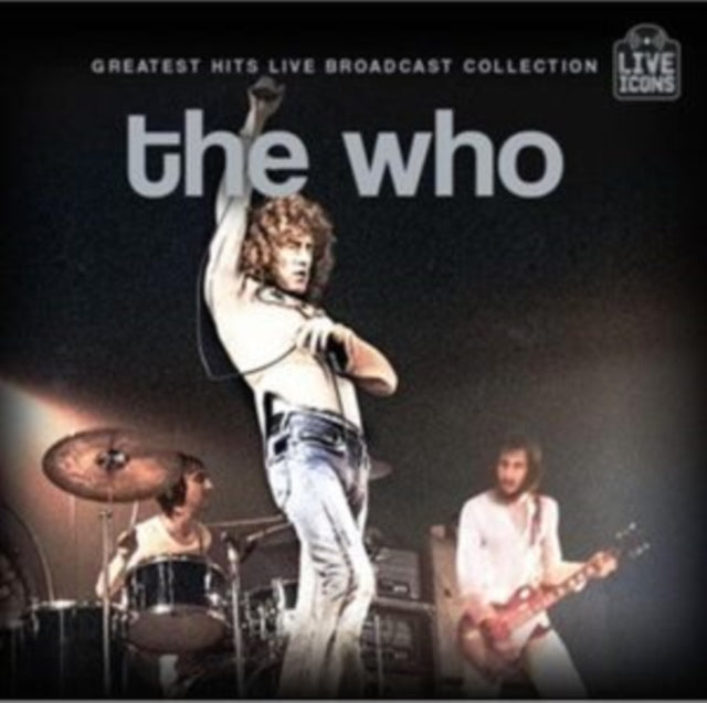Who - Greatest Hits Live Broadcast Collection (2CD) (CD)