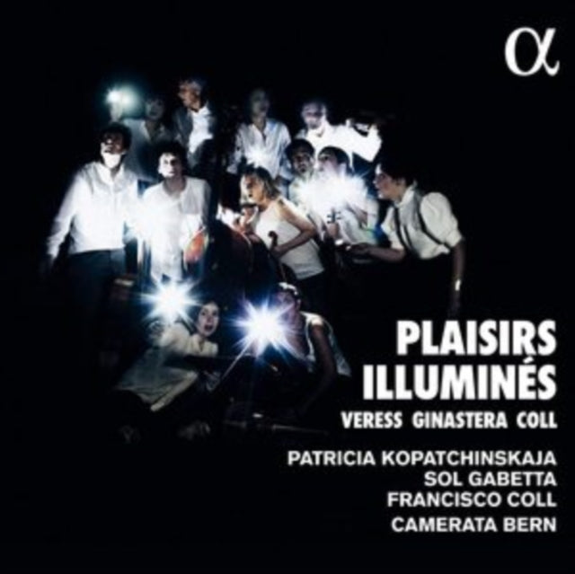 Patricia Kopatchinskaja; Camerata Bern; Sol Gabetta - Plaisirs Illumines (CD)