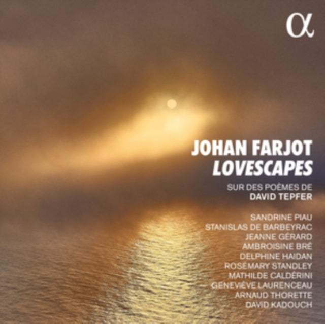 Sandrine Piau; Stanislas De Barbeyrac; Jeanne Gerard; Ambroisine Bre; Delphine Haidan - Lovescapes (CD)