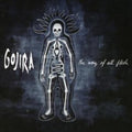 Gojira - Way Of All Flesh (CD) (US Import)