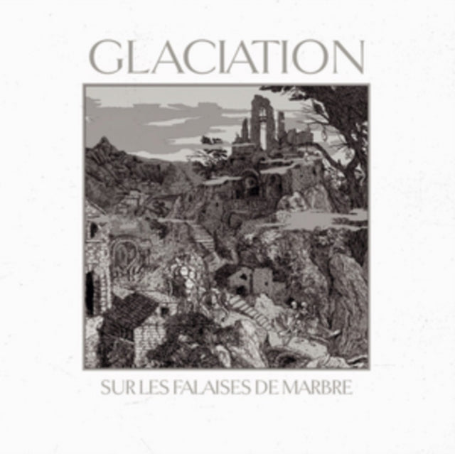 Glaciation - Sur Les Falaises De Marbre (CD)