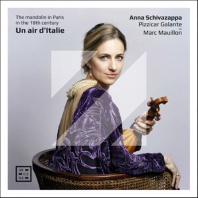 Marc Mauillon - Anna Schivazappa: Un Air D'Italie (CD)