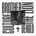 Brother Culture - Behold The Lion (Vinyl) (US Import)