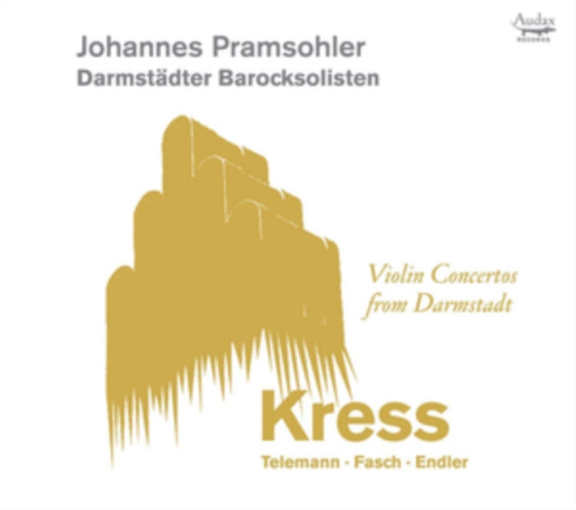 Johannes Pramsohler ; Darmstadt Baroque Soloists - Violin Concertos From Darmstadt: Kress; Telemann (CD)