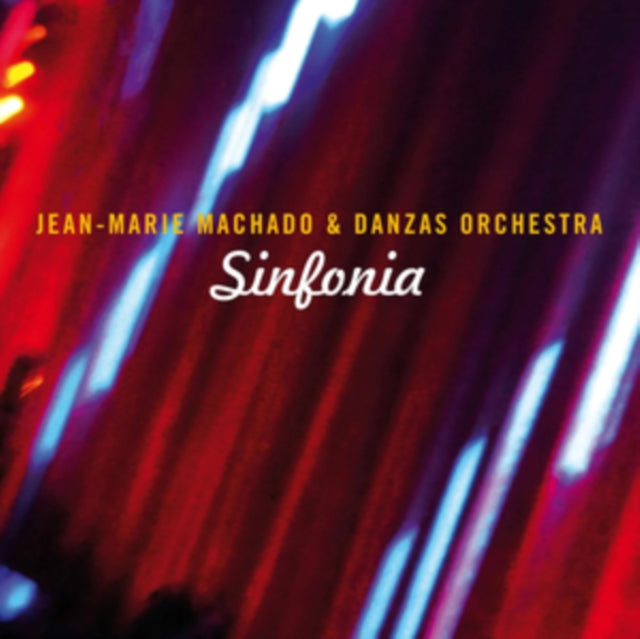 Jean-Marie Machado & Danzas Orchestra - Sinfonia (CD)