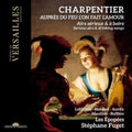 Stephane Fuget / Les Epo - Aupres Du Feu L'On Fait L'Amour: Serious Airs & Drinking Songs Charpentier (CD)