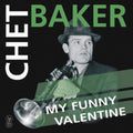 Chet Baker - My Funny Valentine (Yellow Vinyl) (Vinyl) (US Import)