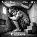 Gentle Giant - Proclamation - Live 1975 (CD)