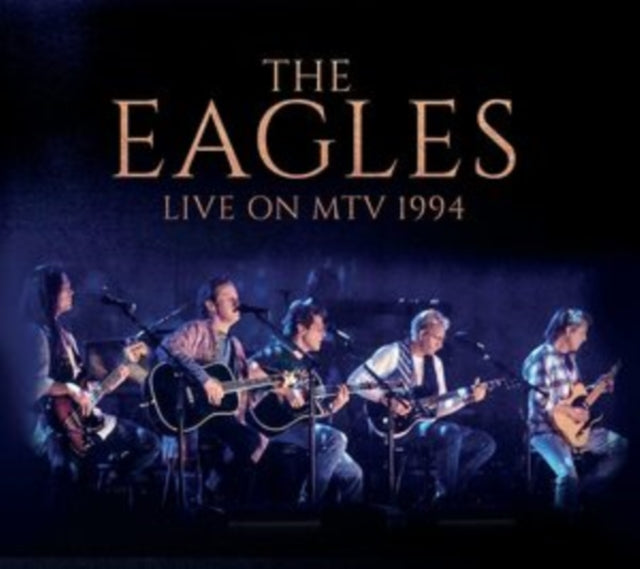 Eagles - Live On MTV 1994 (CD) (US Import)