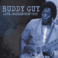 Buddy Guy - Live... Washington 1993 (CD)