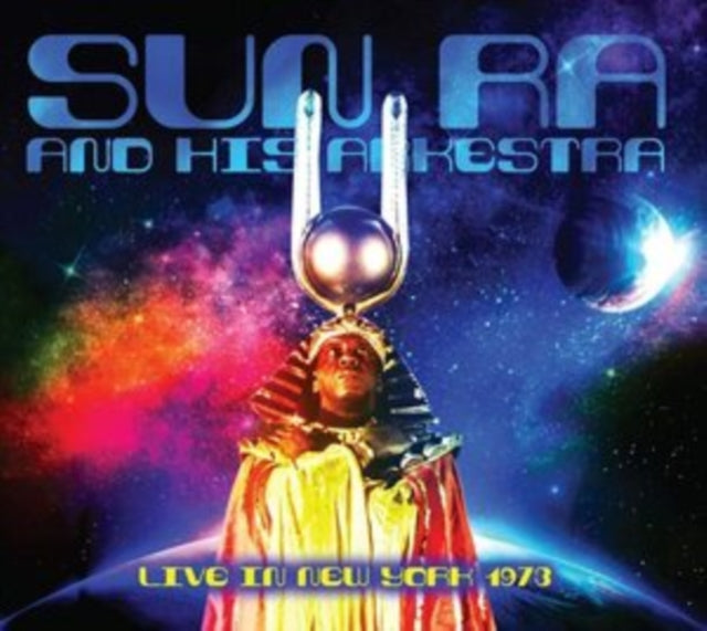 Sun Ra & His Arkestra - Live In New York 1973 (CD)