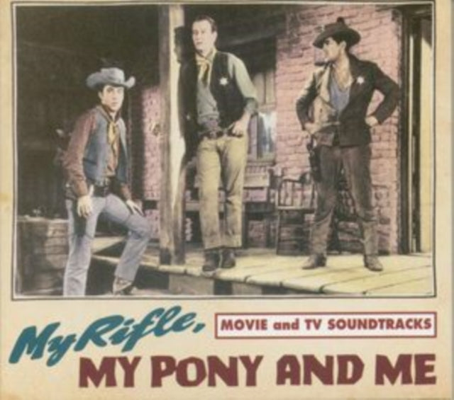 Various Artists - My Rifle, My Pony And Me (CD)