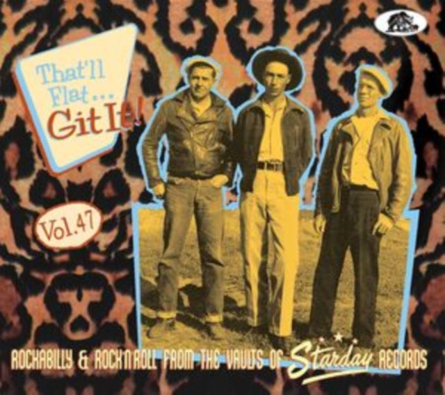 Various Artists - That'll Flat Git It! Volume 47 - Rockabilly & Rock N Roll From The Vaults Of Starday Records (CD)