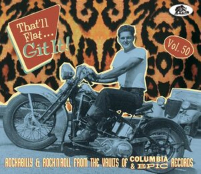Various Artists - That'll Flat Git It! Vol. 50: Rockabilly & Rock N Roll From The Vaults Of Columbia & Epic Records (CD)