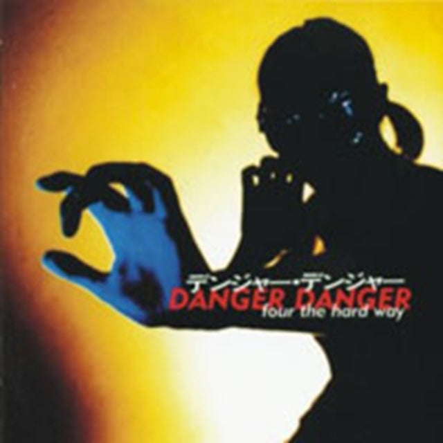Danger Danger - 4 The Hard Way (CD)