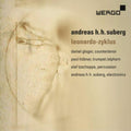 Daniel Gloger; Paul Hubner; Olaf Tzschoppe; Andreas H. H. Suberg - Suberg: Leonardo-Zyklus (CD)