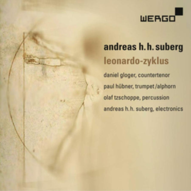 Daniel Gloger; Paul Hubner; Olaf Tzschoppe; Andreas H. H. Suberg - Suberg: Leonardo-Zyklus (CD)