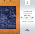 Ensemble Aventure - Bruttger: Light, Reflection (CD)