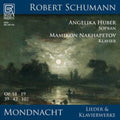 Schumann / Nakhapetov / Huber - Mondnacht - Lieder Und Klavierwerke Von Robert (CD)