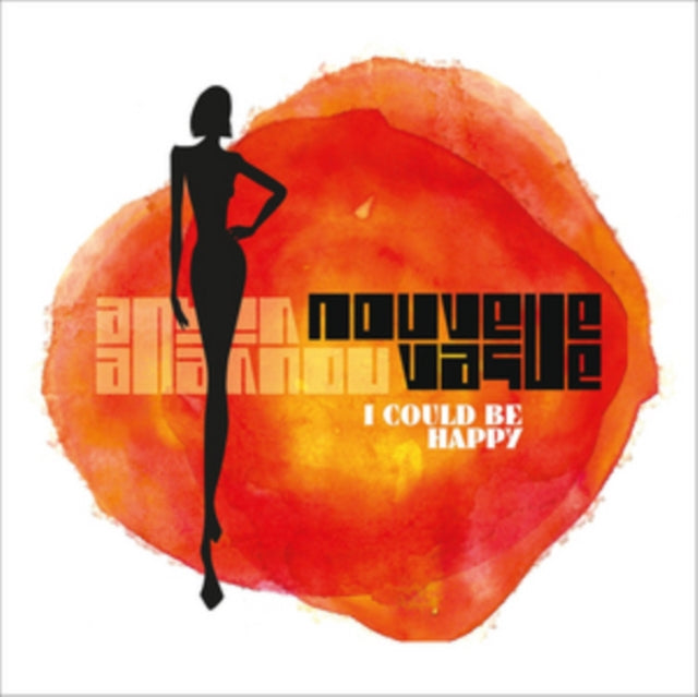 Nouvelle Vague - I Could Be Happy (CD)