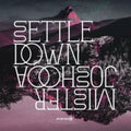 Mister Joshooa - Settle Down (Vinyl) (US Import)