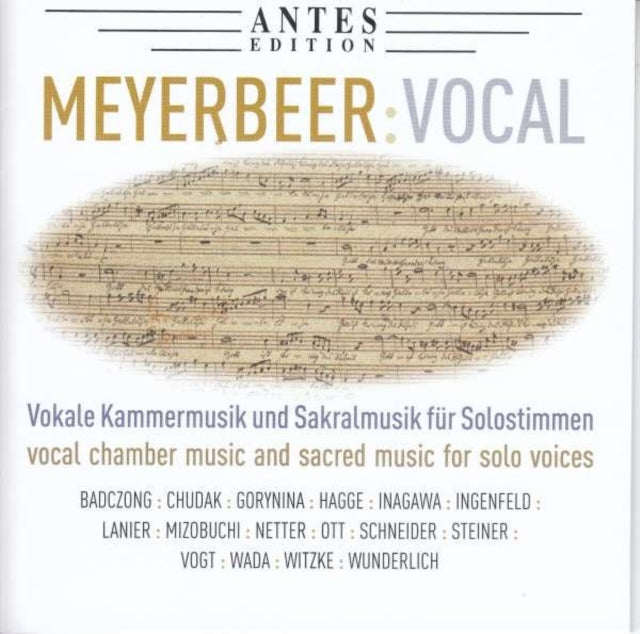 Andrea Chudak; Irene Schneider; Martin Netter; Ingo Witzke; Oliver Vogt - Meyerbeer: Vocal Works (CD)
