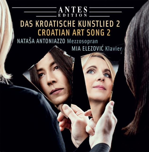 Natasa Antoniazzo; Mia Elezovic - Croatian Art Song, Vol. 2 (CD)