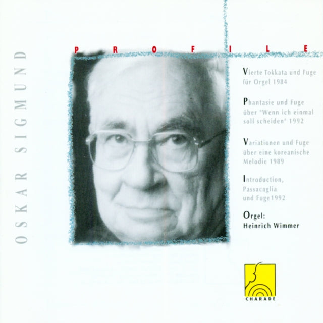 Heinrich Wimmer - Sigmund: Organ Works I (CD)