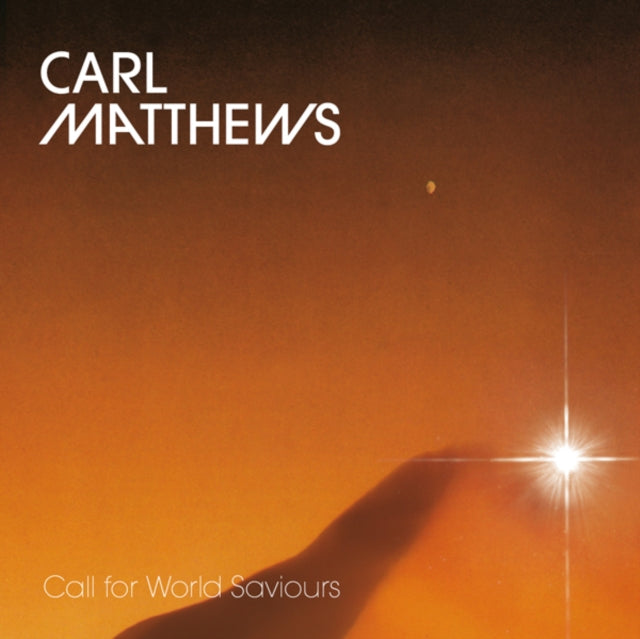 Carl Matthews - Call For World Saviours (Vinyl) (US Import)