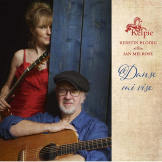 Kelpie (Kerstin Blodig & Ian Melrose) - Danse Mi Vise (Dance My Song) (CD)