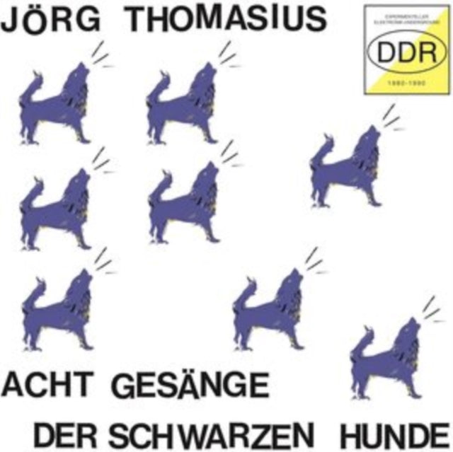 Jorg Thomasius - Acht Gesange Der Schwarzen Hunde (Experimenteller Elektronik-Underground DDR 1980-1990) (Vinyl) (US Import)