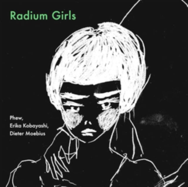 Phew, Erika Kobayashi, Dieter Moebius - Radium Girls (CD)