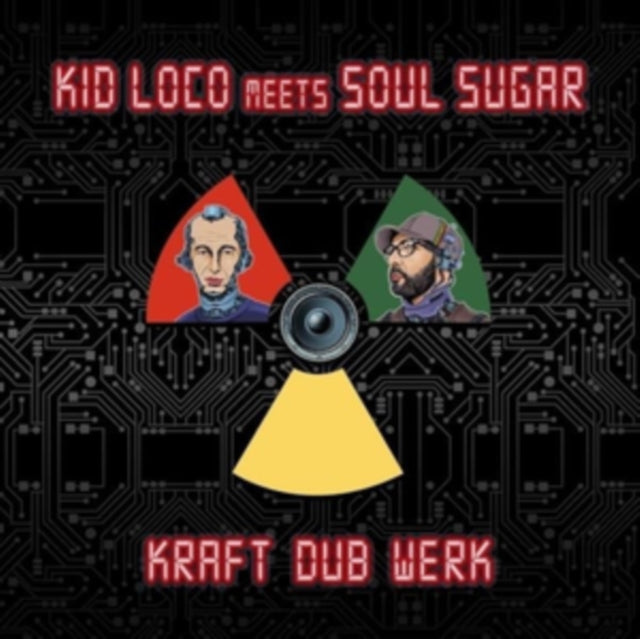 Kid Loco Meets Soul Sugar - Kraft Dub Werk (CD)