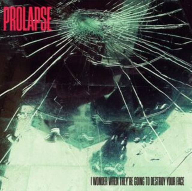 Prolapse - I Wonder When They're Going To Destroy Your Face (Vinyl) (US Import)