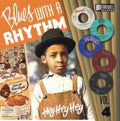 Various Artists - Blues With A Rhythm Vol. 4: Hey Hey Hey (Vinyl) (US Import)