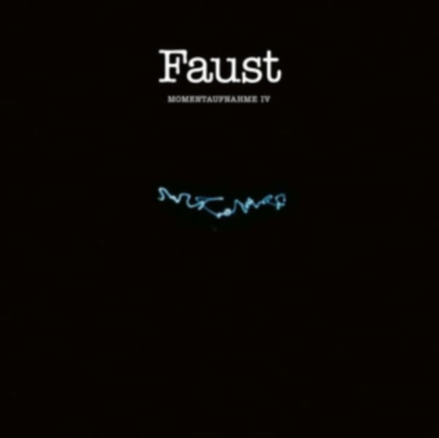 Faust - Momentaufnahme IV (CD)