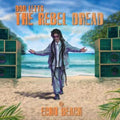 Don Letts - Rebel Dread At Echo Beach (CD)