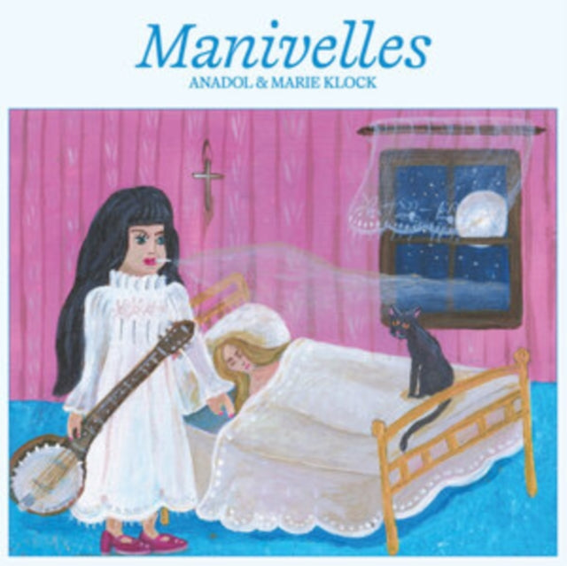 Anadol & Marie Klock - Manivelles (Vinyl) (US Import)