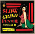 Various Artists - Slow Grind Fever 11 12 (CD) (US Import)