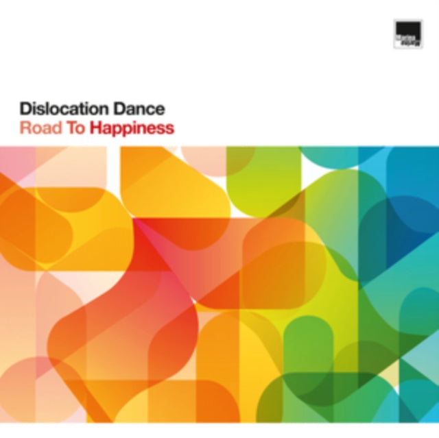 Dislocation Dance - Road To Happiness (Vinyl) (US Import)