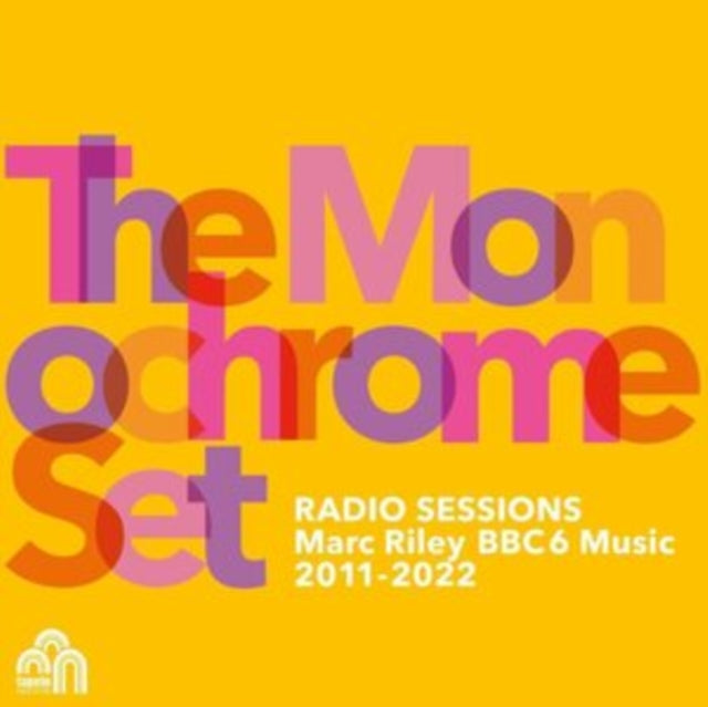 Monochrome Set - Radio Sessions (Marc Riley BBC 6 Music 2011-2022) (CD)