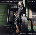 Pat Todd & The Rankoutsiders - Past Came Callin (CD)