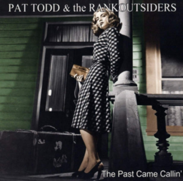 Pat Todd & The Rankoutsiders - Past Came Callin (CD)