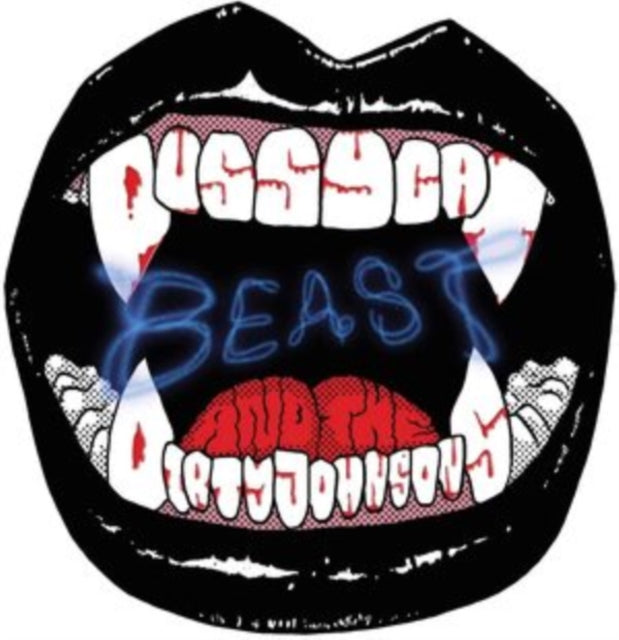 Pussycat & The Dirty Johnsons - Beast (CD)