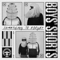 Boys Shorts - Something To Forget (Vinyl) (US Import)