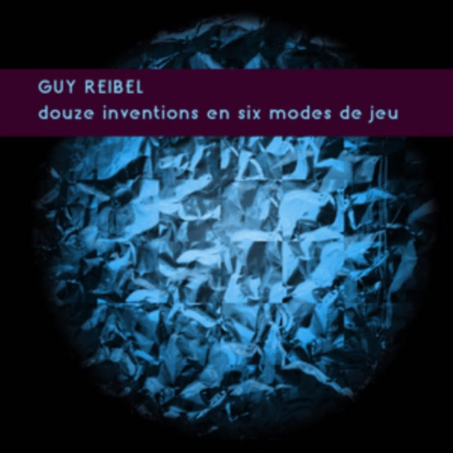 Guy Reibel - Douze Inventions En Six Modes De Jeu (Vinyl) (US Import)