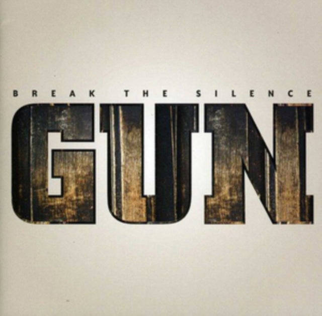 Gun - Break The Silence (CD)